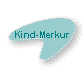 Kind-Merkur
